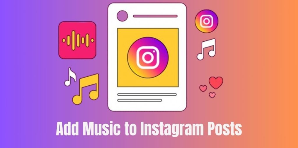How to Add Music to Instagram Posts